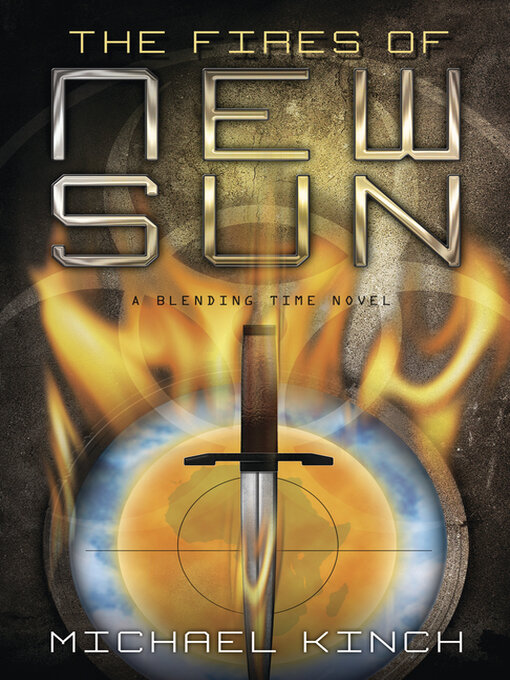 Title details for The Fires of New Sun by Michael Kinch - Available